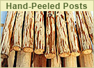 Hand-Peeled Posts from Ponderosa Pine, Eastern Red Cedar, Aspen, and Birch